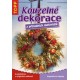 Kouzelné dekorace z přírodních materiálů